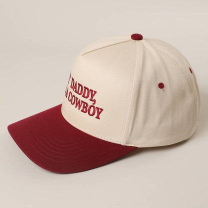 BUT DADDY, HE'S A COWBOY Trucker Hat