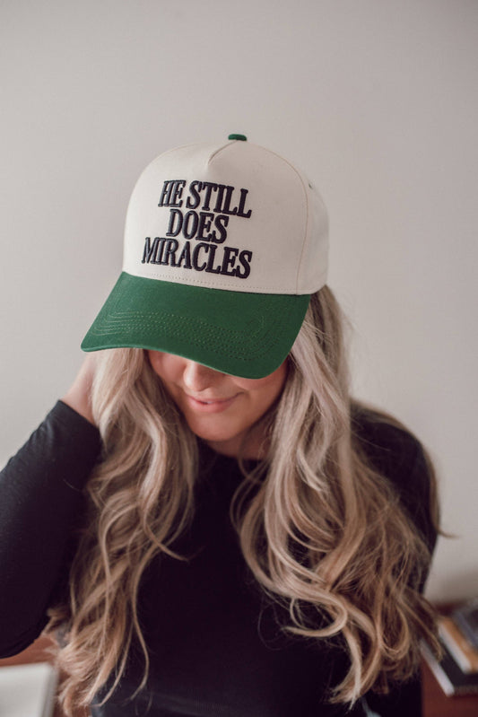 He Still Does Miracles cap