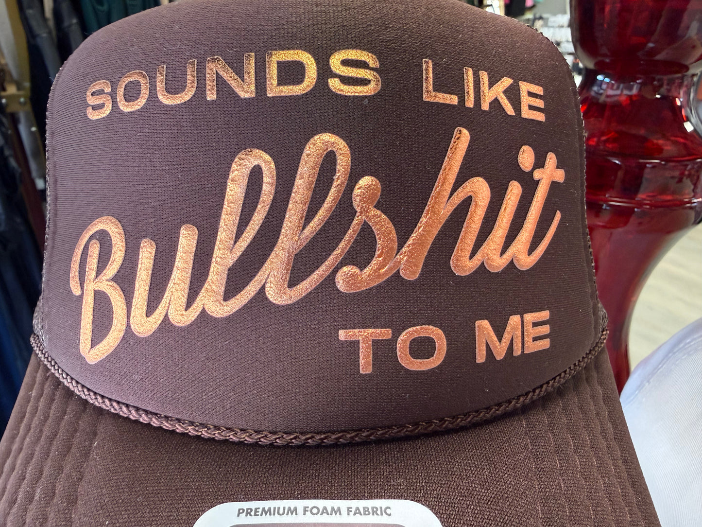 Sounds like BS trucker hat