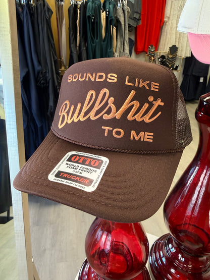 Sounds like BS trucker hat