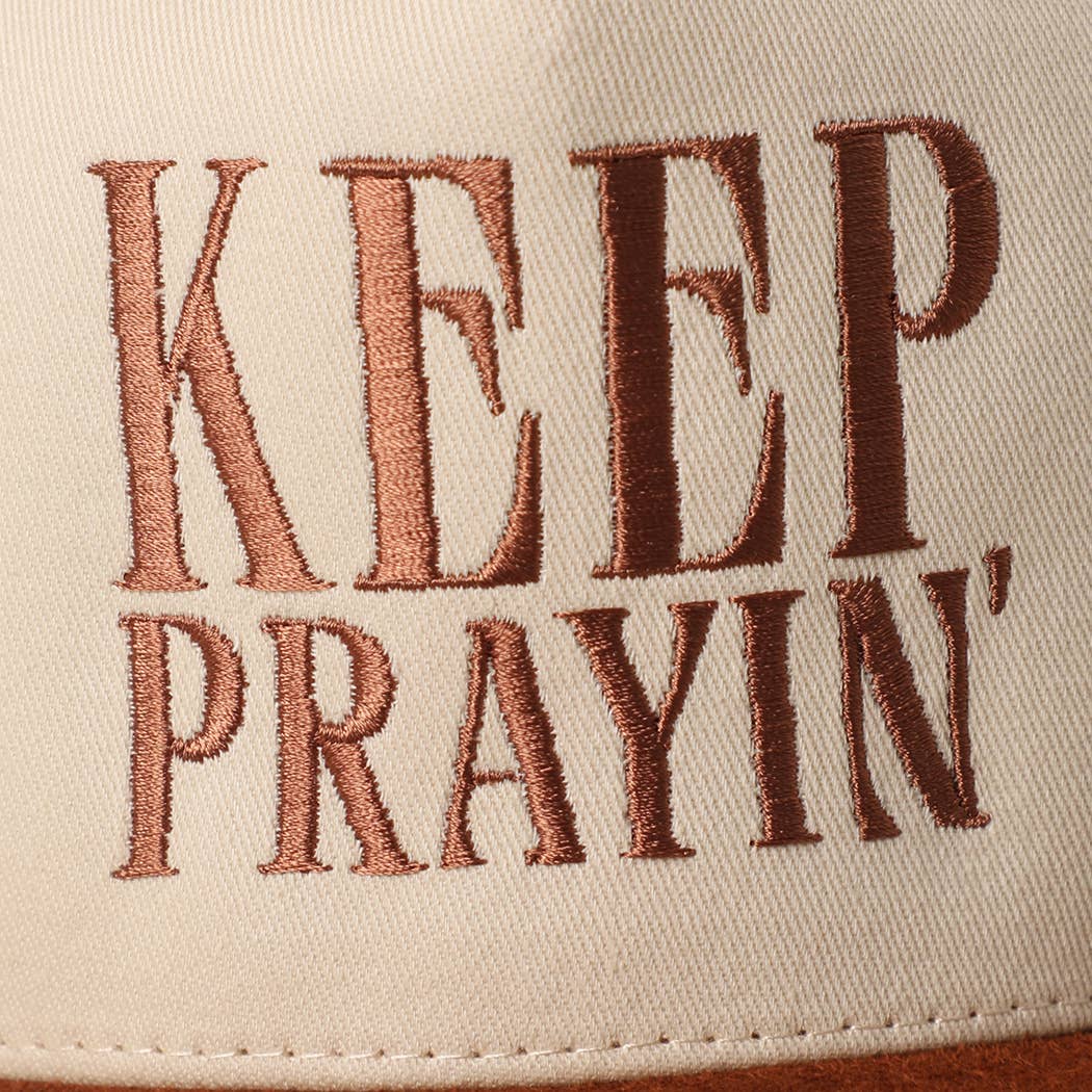 KEEP PRAYIN’ Trucker Hat